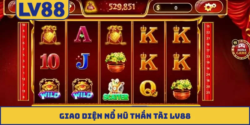 Giao diện nổ hũ Thần Tài LV88