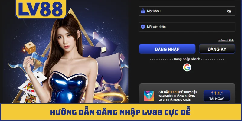 Hướng dẫn đăng nhập LV88 cực dễ