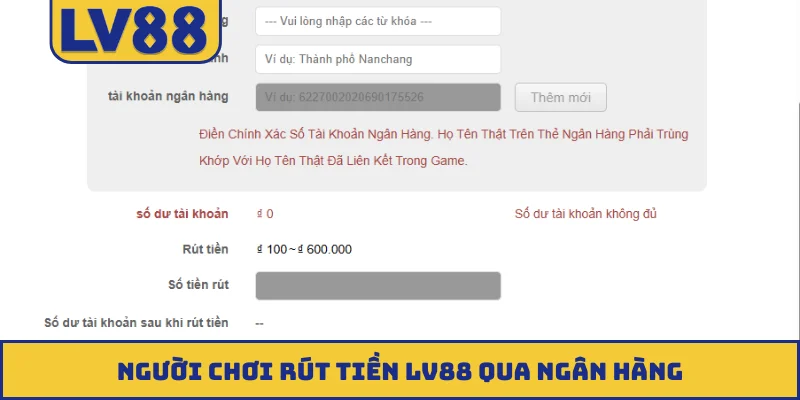 Người chơi rút tiền LV88 qua ngân hàng